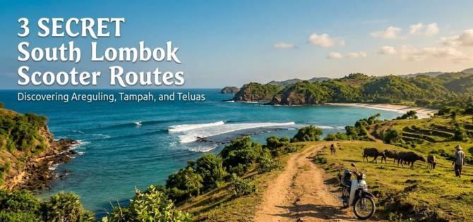 Scooter Tours South Lombok The Hidden Routes Most Travelers Drive Straight Past